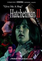 Watch Give Me a Hug: Hatchetman 2 Fmovies