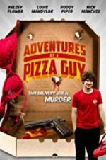 Watch Adventures of a Pizza Guy Fmovies