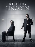 Watch Killing Lincoln Fmovies