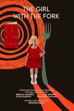 Watch The Girl with the Fork Fmovies