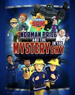 Watch Fireman Sam: Norman Price and the Mystery in the Sky Fmovies
