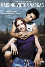 Watch Raising Victor Vargas Fmovies