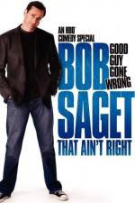 Watch Bob Saget That Ain't Right Fmovies