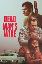 Watch Dead Man\'s Wire Fmovies
