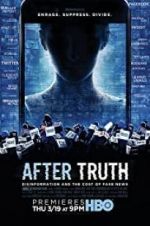 Watch After Truth: Disinformation and the Cost of Fake News Fmovies
