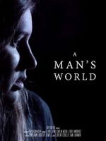Watch A Man\'s World (Short 2017) Fmovies