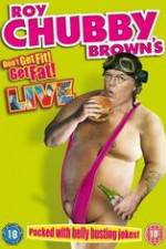 Watch Roy Chubby Brown\'s Don\'t Get Fit! Get Fat! Fmovies
