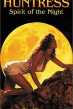 Watch Huntress Spirit of the Night Fmovies