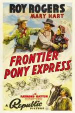Watch Frontier Pony Express Fmovies