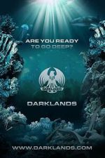 Watch Darklands: Are You Ready to Go Deep? Fmovies