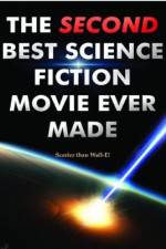 Watch The Second Best Science Fiction Movie Ever Made Fmovies