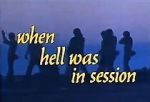 Watch When Hell Was in Session Fmovies