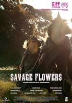 Watch Savage Flowers Fmovies