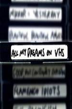 Watch All My Dreams on VHS Fmovies