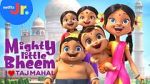 Watch Mighty Little Bheem: I Love Taj Mahal (Short 2022) Fmovies