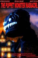 Watch The Puppet Monster Massacre Fmovies