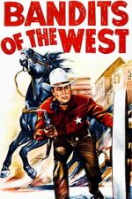 Watch Bandits of the West Fmovies
