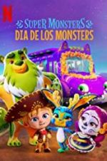 Watch Super Monsters: Dia de los Monsters Fmovies