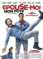 Watch Épouse-moi mon pote Fmovies