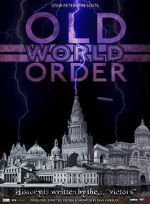 Watch Old World Order Fmovies