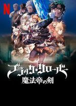 Watch Black Clover: Sword of the Wizard King Fmovies
