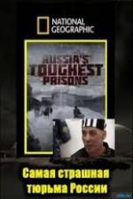 Watch National Geographic: Inside Russias Toughest Prisons Fmovies