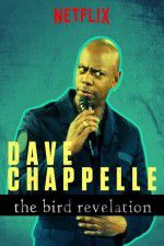 Watch Dave Chappelle: The Bird Revelation Fmovies