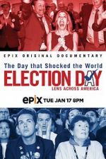 Watch Election Day: Lens Across America Fmovies