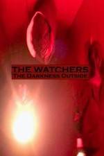 Watch The Watchers: The Darkness Outside Fmovies