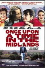 Watch Once Upon a Time in the Midlands Fmovies
