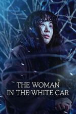Watch The Woman in the White Car Fmovies
