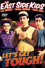 Watch Let's Get Tough Fmovies