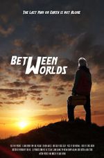 Watch Between Worlds (Short 2021) Fmovies