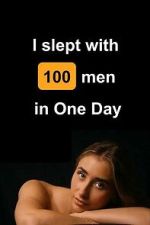 Watch I Slept with 100 Men in One Day Fmovies