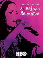 Watch Silencing the Song: An Afghan Fallen Star Fmovies