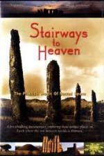 Watch Stairways to Heaven : The Practical Magic of Sacred Space Fmovies