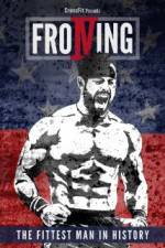 Watch Froning: The Fittest Man in History Fmovies