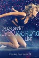 Watch Taylor Swift: The 1989 World Tour Live Fmovies
