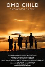 Watch Omo Child: The River and the Bush Fmovies