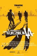 Watch To Live & Ride in L.A. Fmovies