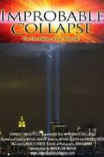 Watch Improbable Collapse The Demolition of Our Republic Fmovies