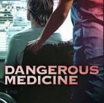 Watch Dangerous Medicine Fmovies