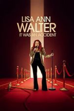 Watch Lisa Ann Walter: It Was an Accident Fmovies