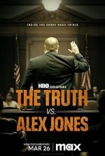 Watch The Truth vs. Alex Jones Fmovies