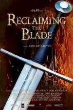 Watch Reclaiming the Blade Fmovies
