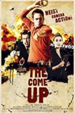 Watch The Come Up Fmovies