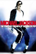 Watch Michael Jackson: The Trial and Triumph of the King of Pop Fmovies