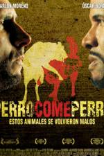 Watch Perro come perro Fmovies
