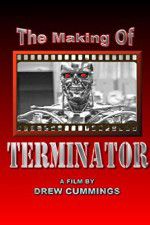 Watch The Making of \'Terminator\' Fmovies
