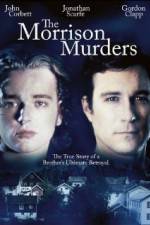 Watch The Morrison Murders Based on a True Story Fmovies